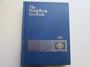 Image du vendeur pour World Book Year Book 1985 mis en vente par Goldstone Rare Books