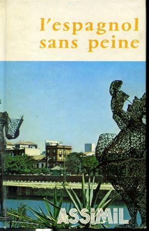 Seller image for L'espagnol sans peine for sale by Librairie Le Nord