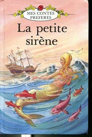 Image du vendeur pour La petite sirne - Mes contes prfrs mis en vente par Librairie Le Nord