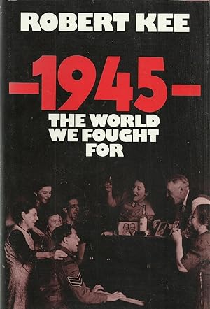 Seller image for 1945 - The World We Fought For for sale by Chaucer Head Bookshop, Stratford on Avon