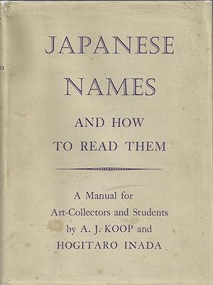 Imagen del vendedor de Japanese Names and How to Read Them - A Manual for Art-Collectors and Students a la venta por Chaucer Head Bookshop, Stratford on Avon