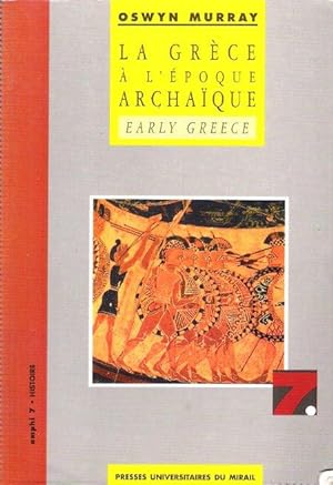Immagine del venditore per La Grce  L'poque Archaque ( Early Greece ) venduto da Au vert paradis du livre