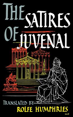 Immagine del venditore per The Satires of Juvenal (Paperback or Softback) venduto da BargainBookStores