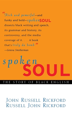Seller image for Spoken Soul: The Story of Black English (Hardback or Cased Book) for sale by BargainBookStores