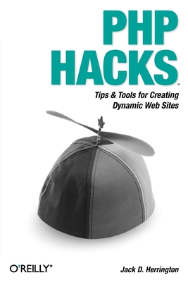 Seller image for PHP Hacks: Tips & Tools for Creating Dynamic Web Sites (Paperback or Softback) for sale by BargainBookStores