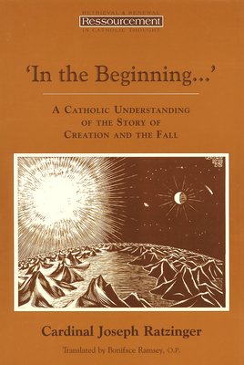 Bild des Verkufers fr In the Beginning.': A Catholic Understanding of the Story of Creation and the Fall (Paperback or Softback) zum Verkauf von BargainBookStores