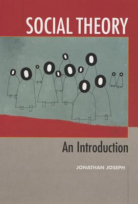 Image du vendeur pour Social Theory: An Introduction (Paperback or Softback) mis en vente par BargainBookStores