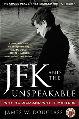 Seller image for JFK and the Unspeakable: Why He Died and Why It Matters (Paperback or Softback) for sale by BargainBookStores