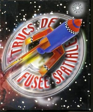 Seller image for Trucs de fuse spatiale for sale by Librairie Le Nord