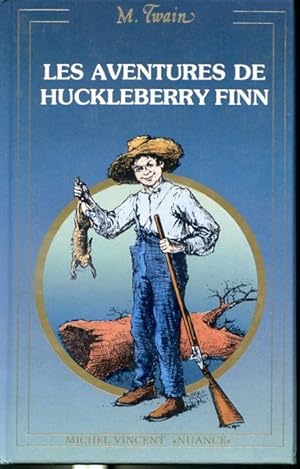 Image du vendeur pour Les aventures de Huckleberry Finn #19 Michel Vincent Nuance mis en vente par Librairie Le Nord