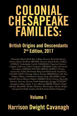 Immagine del venditore per Colonial Chesapeake Families: British Origins and Descendants 2nd Edition: Volume 1 (Paperback or Softback) venduto da BargainBookStores