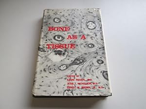 Seller image for Bone as a Tissue for sale by Goldstone Rare Books