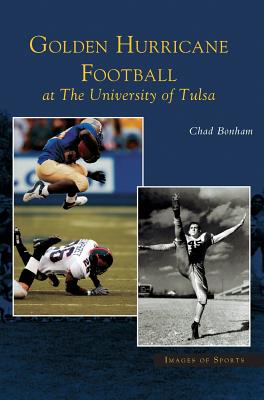 Bild des Verkufers fr Golden Hurricane Football at the University of Tulsa (Hardback or Cased Book) zum Verkauf von BargainBookStores