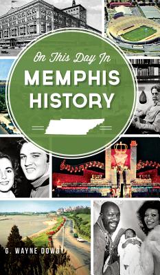 Bild des Verkufers fr On This Day in Memphis History (Hardback or Cased Book) zum Verkauf von BargainBookStores