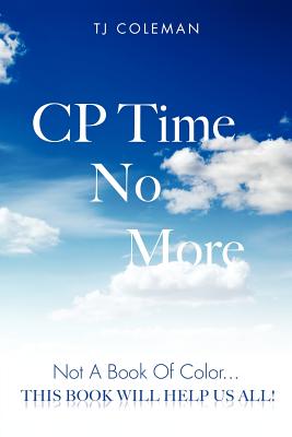 Imagen del vendedor de Cp Time No More (Paperback or Softback) a la venta por BargainBookStores