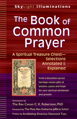 Seller image for The Book of Common Prayer: A Spiritual Treasure Chest--Selections Annotated & Explained (Hardback or Cased Book) for sale by BargainBookStores