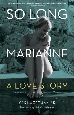 Seller image for So Long, Marianne: A Love Story -- Includes Rare Material by Leonard Cohen (Paperback or Softback) for sale by BargainBookStores