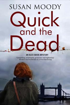 Bild des Verkufers fr Quick and the Dead: A Contemporary British Mystery (Paperback or Softback) zum Verkauf von BargainBookStores