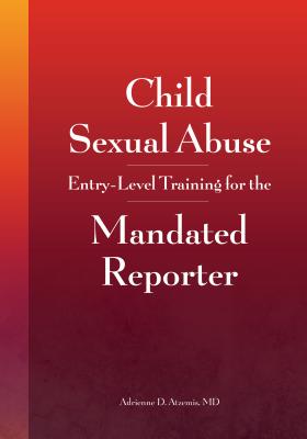 Bild des Verkufers fr Child Sexual Abuse: Entry-Level Training for the Mandated Reporter (Paperback or Softback) zum Verkauf von BargainBookStores