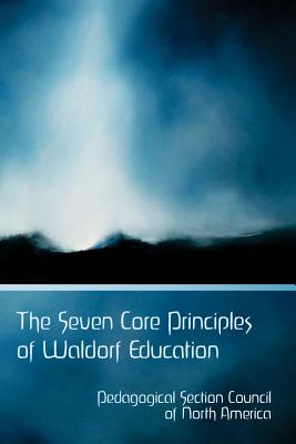 Seller image for The Seven Core Principles of Waldorf Education (Paperback or Softback) for sale by BargainBookStores