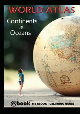 Seller image for World Atlas - Continents & Oceans (Paperback or Softback) for sale by BargainBookStores