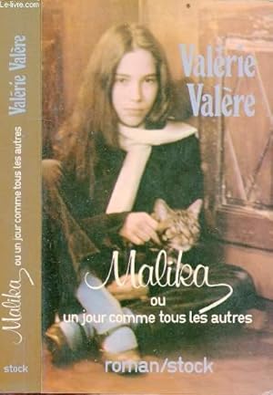 Bild des Verkufers fr MALIKA OU UN JOUR COMME TOUS LES AUTRES zum Verkauf von Le-Livre