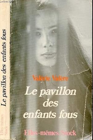 Bild des Verkufers fr LE PAVILLON DES ENFANTS FOUS zum Verkauf von Le-Livre