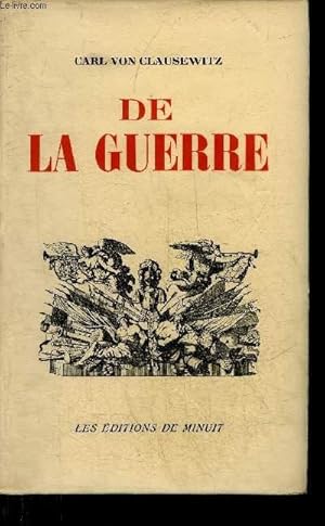 Bild des Verkufers fr DE LA GUERRE. zum Verkauf von Le-Livre
