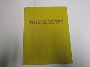 Bild des Verkufers fr This is Egypt zum Verkauf von Goldstone Rare Books