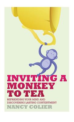 Seller image for Inviting a Monkey to Tea: Befriending Your Mind and Discovering Lasting Contentment (Revised) (Hardback or Cased Book) for sale by BargainBookStores