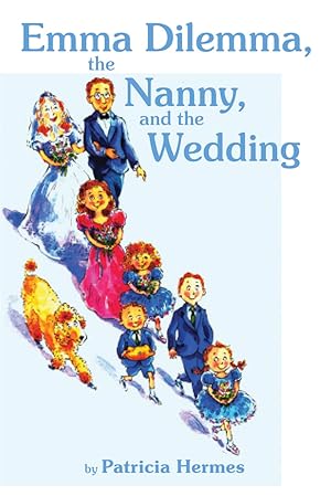 Seller image for Emma Dilemma, The Nanny, And The Wedding (Hardcover) for sale by BargainBookStores