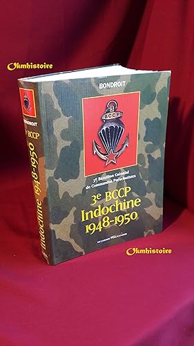 3e BCCP Indochine 1948-1950. 3e Bataillon Colonial de Commandos Parachutistes