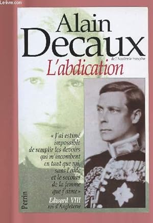 Bild des Verkufers fr L'ABDICATION zum Verkauf von Le-Livre