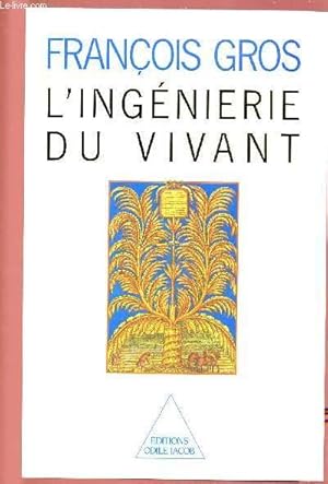 Bild des Verkufers fr L'INGENIERIE DU VIVANT zum Verkauf von Le-Livre