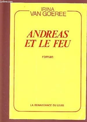 Bild des Verkufers fr ANDREAS ET LE FEU zum Verkauf von Le-Livre