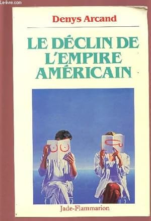 Seller image for LE DECLIN DE L'EMPIRE AMERICAIN for sale by Le-Livre