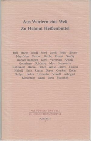 Bild des Verkufers fr Aus Wrtern eine Welt. Zu Helmut Heissenbttel (= Portrait, 1) zum Verkauf von Graphem. Kunst- und Buchantiquariat