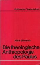 Seller image for Die theologische Anthropologie des Paulus. Auslegung von Rm 7,17 - 8,39. for sale by Antiquariat Axel Kurta