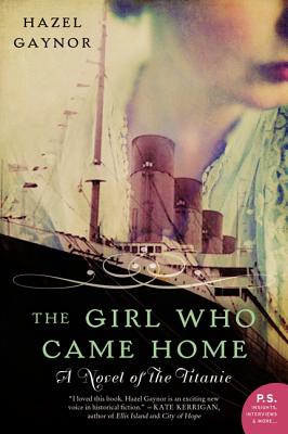 Bild des Verkufers fr The Girl Who Came Home: A Novel of the Titanic (Paperback or Softback) zum Verkauf von BargainBookStores