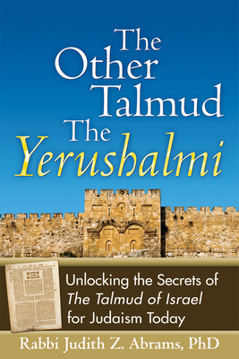 Bild des Verkufers fr The Other Talmud the Yerushalmi: Unlocking the Secrets Ofthe Talmud of Israel for Judaism Today (Paperback or Softback) zum Verkauf von BargainBookStores