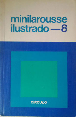 MINILAROUSSE ILUSTRADO 8