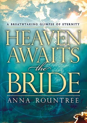 Bild des Verkufers fr Heaven Awaits the Bride: A Breathtaking Glimpse of Eternity (Paperback or Softback) zum Verkauf von BargainBookStores