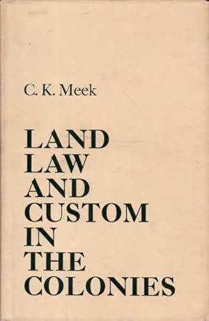 Seller image for Land Law And Custom In The Colonies for sale by Goulds Book Arcade, Sydney