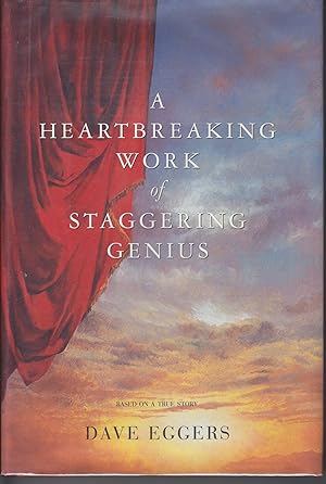 Imagen del vendedor de A Heartbreaking Work of Staggering Genius a la venta por Beasley Books, ABAA, ILAB, MWABA