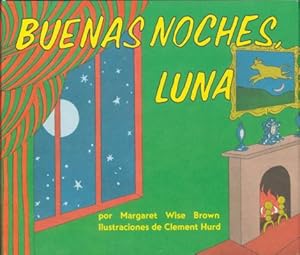 Seller image for Buenas Noches, Luna (Goodnight Moon, Boardbook) for sale by BargainBookStores