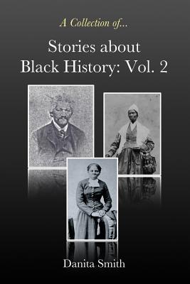 Immagine del venditore per Stories about Black History: Vol. 2 (Paperback or Softback) venduto da BargainBookStores