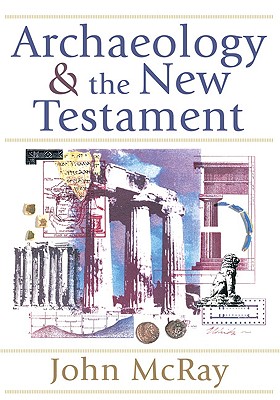 Imagen del vendedor de Archaeology and the New Testament (Paperback or Softback) a la venta por BargainBookStores