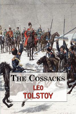 Image du vendeur pour The Cossacks - A Tale by Tolstoy (Paperback or Softback) mis en vente par BargainBookStores