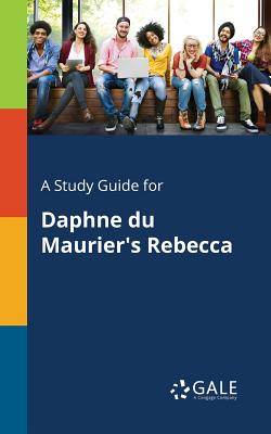 Bild des Verkufers fr A Study Guide for Daphne Du Maurier's Rebecca (Paperback or Softback) zum Verkauf von BargainBookStores