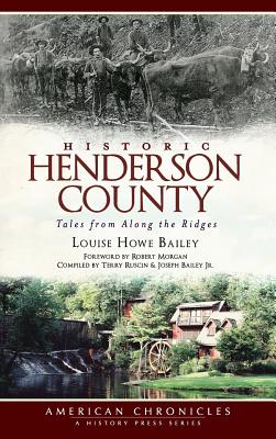 Seller image for Historic Henderson County: Tales from Along the Ridges (Hardback or Cased Book) for sale by BargainBookStores